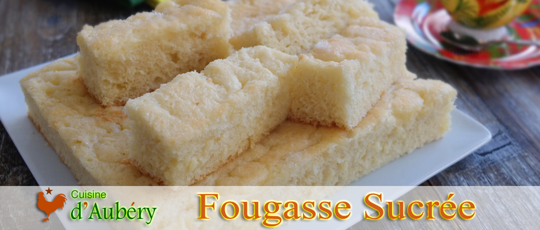 La Fougasse sucrée d’Aigues-Mortes La Fougasse sucrée d’Aigues-Mortes