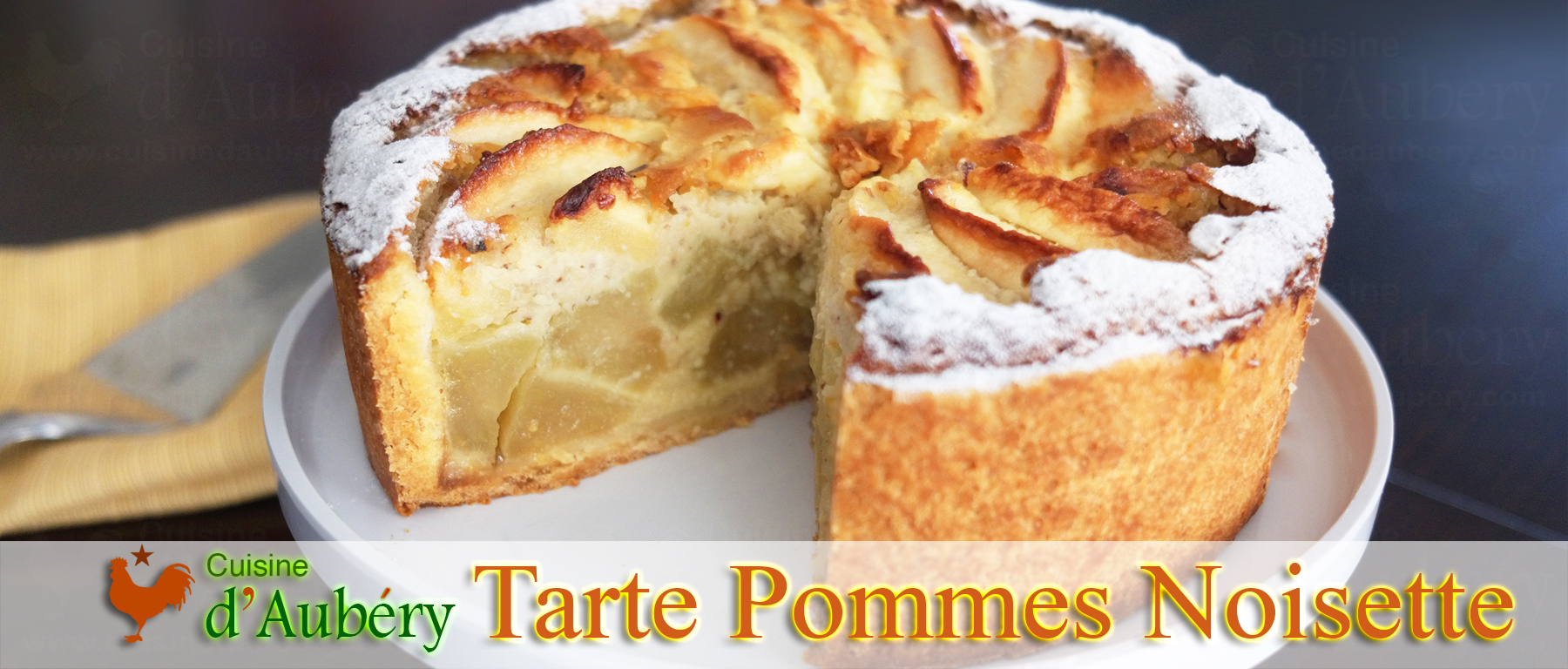 La Tarte épaisse aux Pommes et Noisettes de Madame d’Aubéry La Tarte épaisse aux Pommes et Noisettes de Madame d’Aubéry